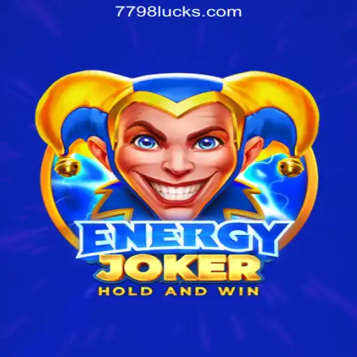 Explore EnergyJoker: A Thrilling Slots Experience with 7798LUCK.com