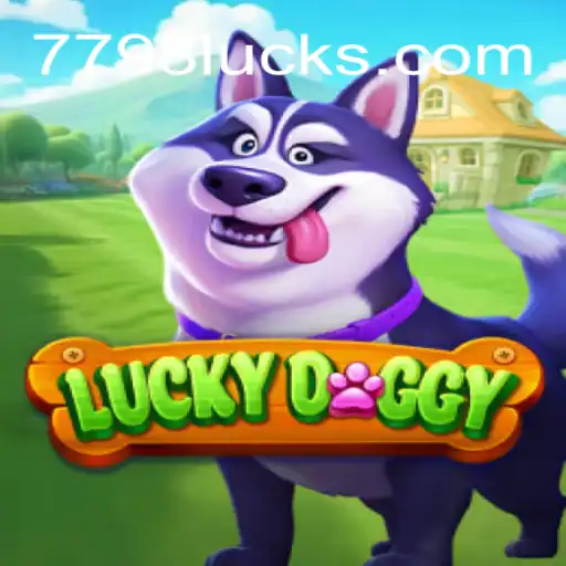 Exploring the World of LuckyDoggy and 7798LUCK.com Oficial Slots Brasil #1