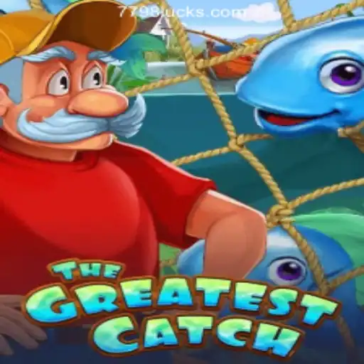 Dive into TheGreatestCatch - A Thrilling Gaming Experience by 7798LUCK.com Oficial Slots Brasil #1